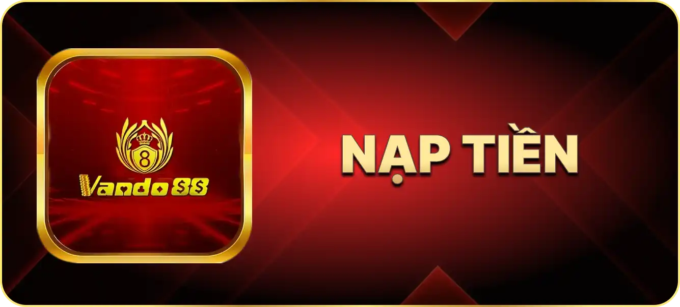 Hướng dẫn nạp tiền vando88.red