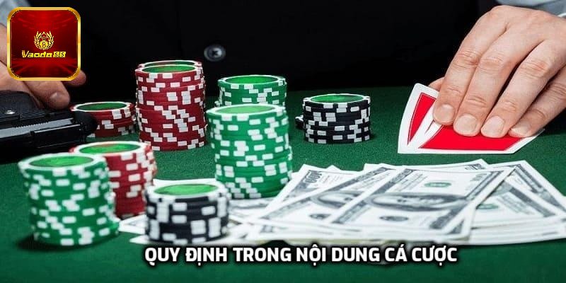 Quy định trong nội dung cá cược